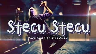 Download lagu music lirik - STECU-STECU - Dara Ayu Ft Faris Adam mp3
