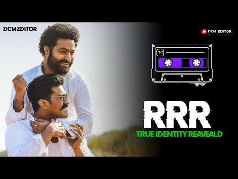 RRR | true identity revealed bgm ost | ramcharan, jr. Ntr | DCM EDITOR | rrrbgm | RRR ringtone |.