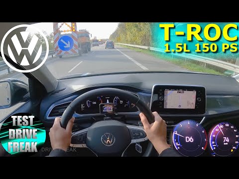2022 Volkswagen T-Roc 1.5 TSI 150 PS TOP SPEED AUTOBAHN DRIVE POV
