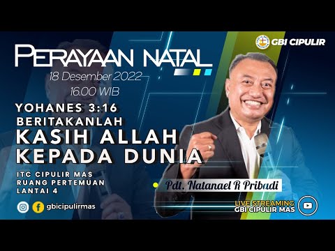 Perayaan Natal || GBI Cipulir || Pdt. Natanael R Pribadi || 18 Desember 2022