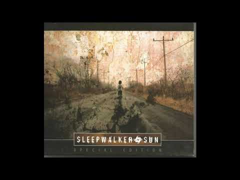 Sleepwalker Sun (2005) [Full Album]