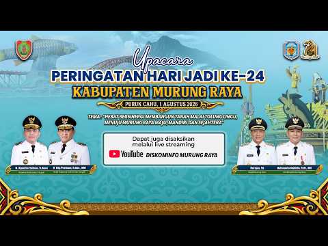 Video Live Upacara Hari Jadi Murung Raya Ke-24