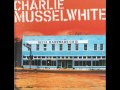 charlie musselwhite-One of these mornings