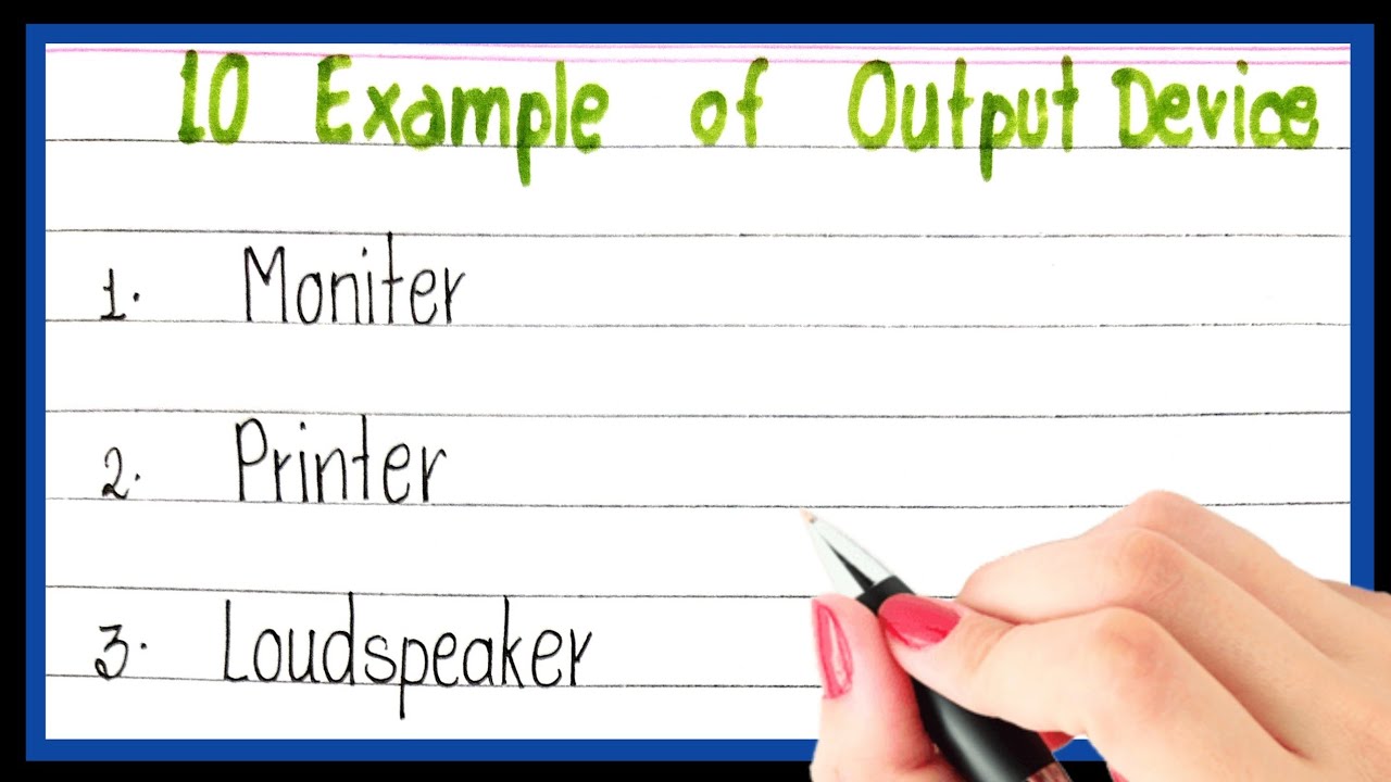10 example of output device | types of output device