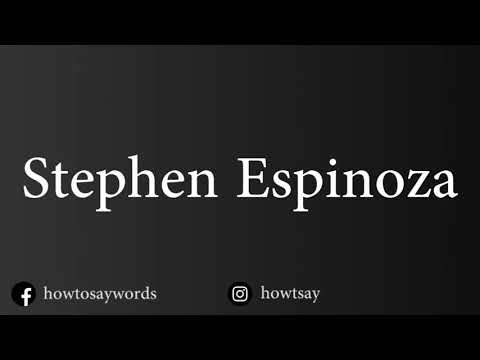 How To Pronounce Stephen Espinoza
