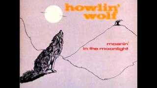 Howlin Wolf - I&#39;m Leavin You