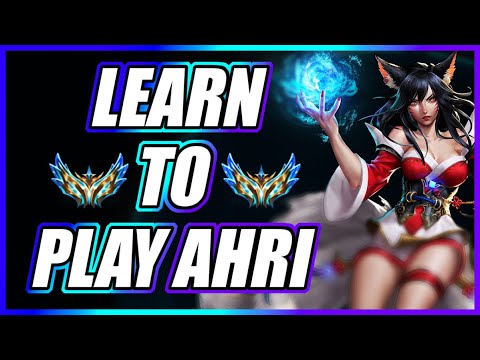 Learn How to Play AHRI From The Rank 1 Ahri - Season 12