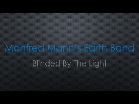 Blinded by the light lyrics