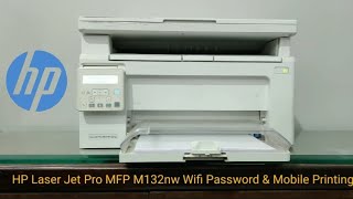 HP Laser Jet Pro MFP M132nw wifi printing password & How to use wifi mobile printing|Fast and easy👍