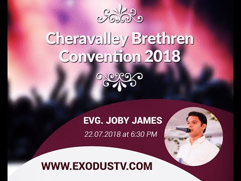 EXODUS TV LIVE: Cheravally Brethren Convention 2018 | Evg. Joby James