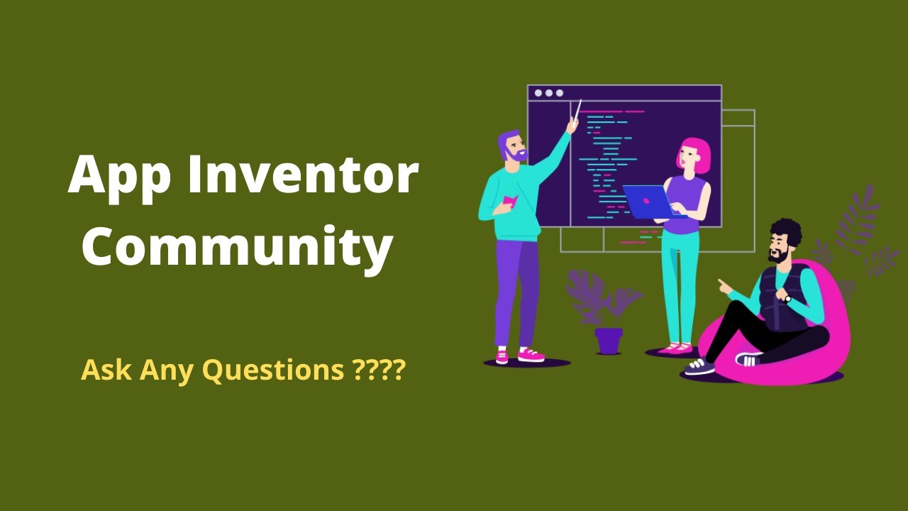 MIT App Inventor community | How to Ask Questions