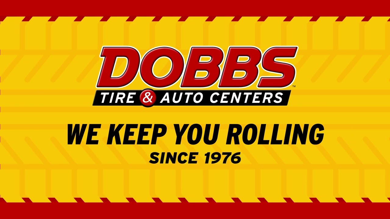 Dobbs Tire & Auto Centers—We Keep You Rolling
