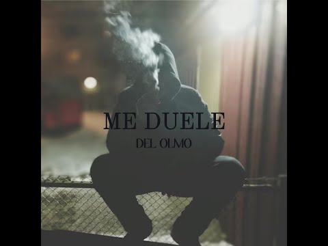 ME DUELE - DEL OLMO