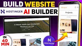 Build a Website in 40 Minutes with Hostinger AI Website Builder