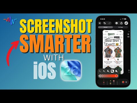iOS 26 Screenshot Upgrade: Capture Smarter, Not Harder!