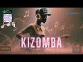 Kizomba Tarraxinha Beats Kizomba Mix 2025