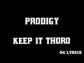 Prodigy – Keep It Thoro(lyrics)