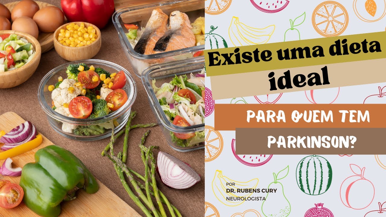 Existe uma dieta ideal para quem tem Parkinson?