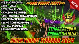 Download lagu DUGEM FUNKOT TERBARU 2024 !! DJ KESUCIAN CINTA X DIK(WALI) || TEMBAK PUCUK X KHODAM MELINTIR mp3