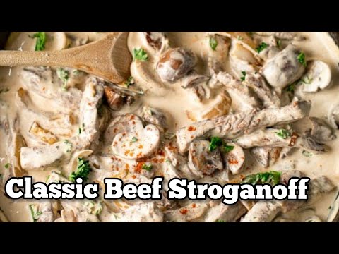 Beef Stroganoff - Classic Beef Stroganoff with Creamy Mushroom Sauce - Dinner in 30 minutes 😋