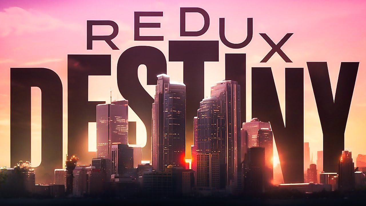 DESTINY REDUX (PACK)