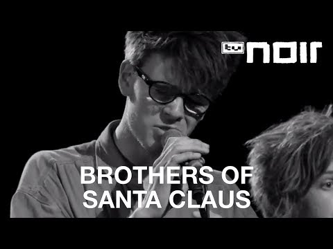 Brothers Of Santa Claus - Brother (live bei TV Noir)