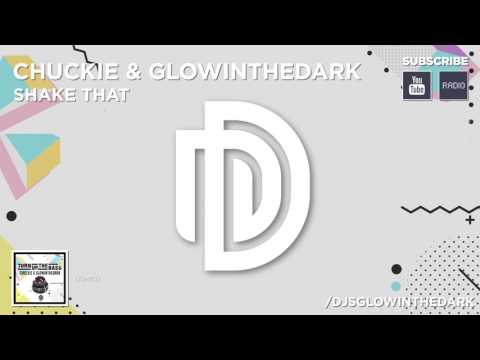 Chuckie & GLOWINTHEDARK - Shake That [DDM102]