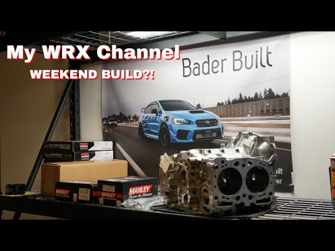 In depth Engine Building / Featuring My Wrx Channel!