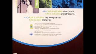 Rithma : feat. Ryralio DJ's  -  Funk Is Still Alive : Joey Youngman Mix