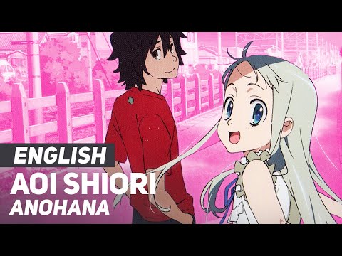 Anohana - Aoi Shiori (FULL Opening) | ENGLISH ver | AmaLee & Dima Lancaster