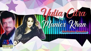 Download lagu YULIA CITRA FEAT MUNIER KHAN - DERITAMU DOSAKU LYRICS mp3