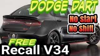 Dodge Dart Recall V34 Get it done ASAP, No Start, No Shift, Can't remove key
