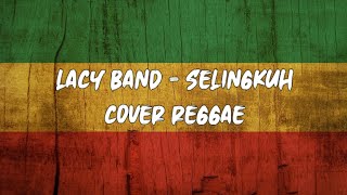 Download lagu Lacy Band - Selingkuh (cover reggae) mp3 Download lagu Lacy Band - Selingkuh (cover reggae) mp3