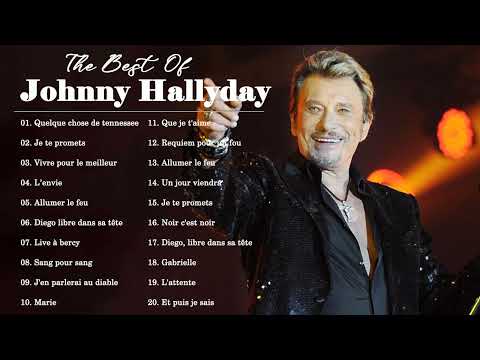 Johnny Hallyday Les Plus Belles Chansons ????Johnny Hallyday Greatest Hits Collection 2022