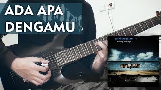 Download lagu Peterpan | Ada Apa Denganmu (Full Guitar Cover) mp3