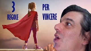 LE 3 REGOLE PER VINCERE NEL LAVORO