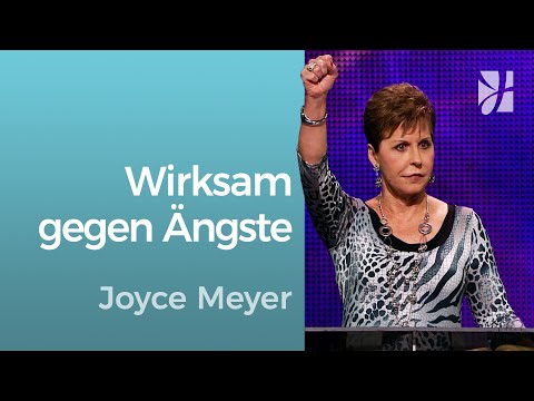 Rezeptfrei: Dein Mittel gegen Angst – Joyce Meyer – Gott begegnen