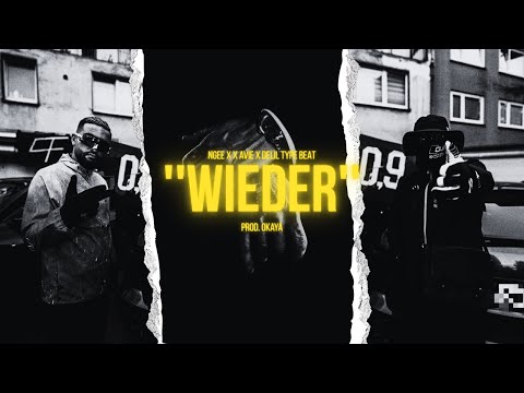 [FREE] NGEE x AVIE x DELIL Type Beat - ''WIEDER'' (Prod. Okaya)