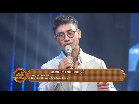 Mong Manh Tình Về - Nguyễn Đình Tuấn Dũng | VTV ÂM NHẠC