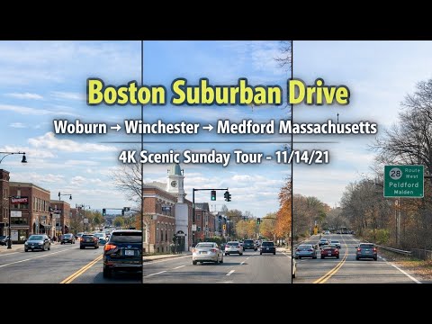 🚘 Boston Suburban Drive | Woburn → Winchester → Medford MA | 4K Scenic Sunday Tour - 11/14/21