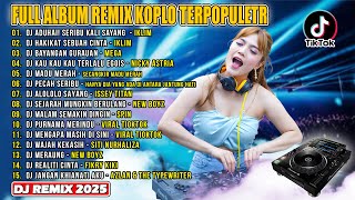 Download lagu Full Album Remix Terpopuler 2025 || DJ ADUHAI! SERIBU KALI SAYANG, DJ MERAUNG || VIRAL TIOKTOK mp3 Download lagu Full Album Remix Terpopuler 2025 || DJ ADUHAI! SERIBU KALI SAYANG, DJ MERAUNG || VIRAL TIOKTOK mp3