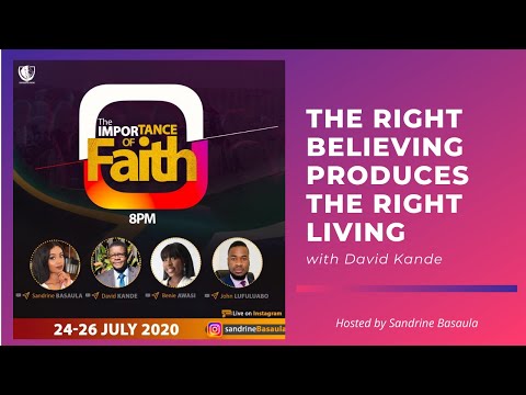 The Right Believing Produces The Right Living