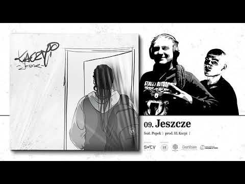 09. Kaczmi ft. Pepek - Jeszcze (prod. liL Kacpi)