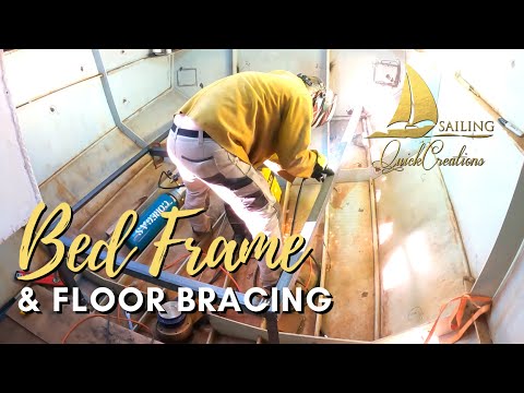 Sailing QC # 76 | Aft Cabin Bedframe & Floor Bracing Installation | Steel Sailboat Restoration
