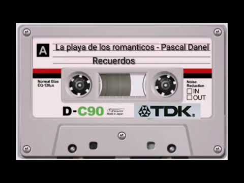 La playa de los románticos - Páscal Danél ( Exelente Sonido)