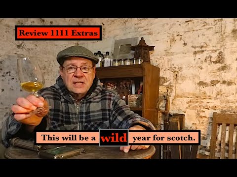 ralfy review 1111 Extras -  2026 will be a WILD Year for whisky.