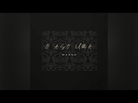 Wayno - O Aso Uma (Audio)