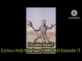 All Uchuu Keiji Sharivan Monsters Villains