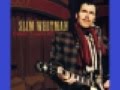 Slim Whitman - Careless Hands