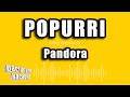 Pandora - Popurri (Versión Karaoke)